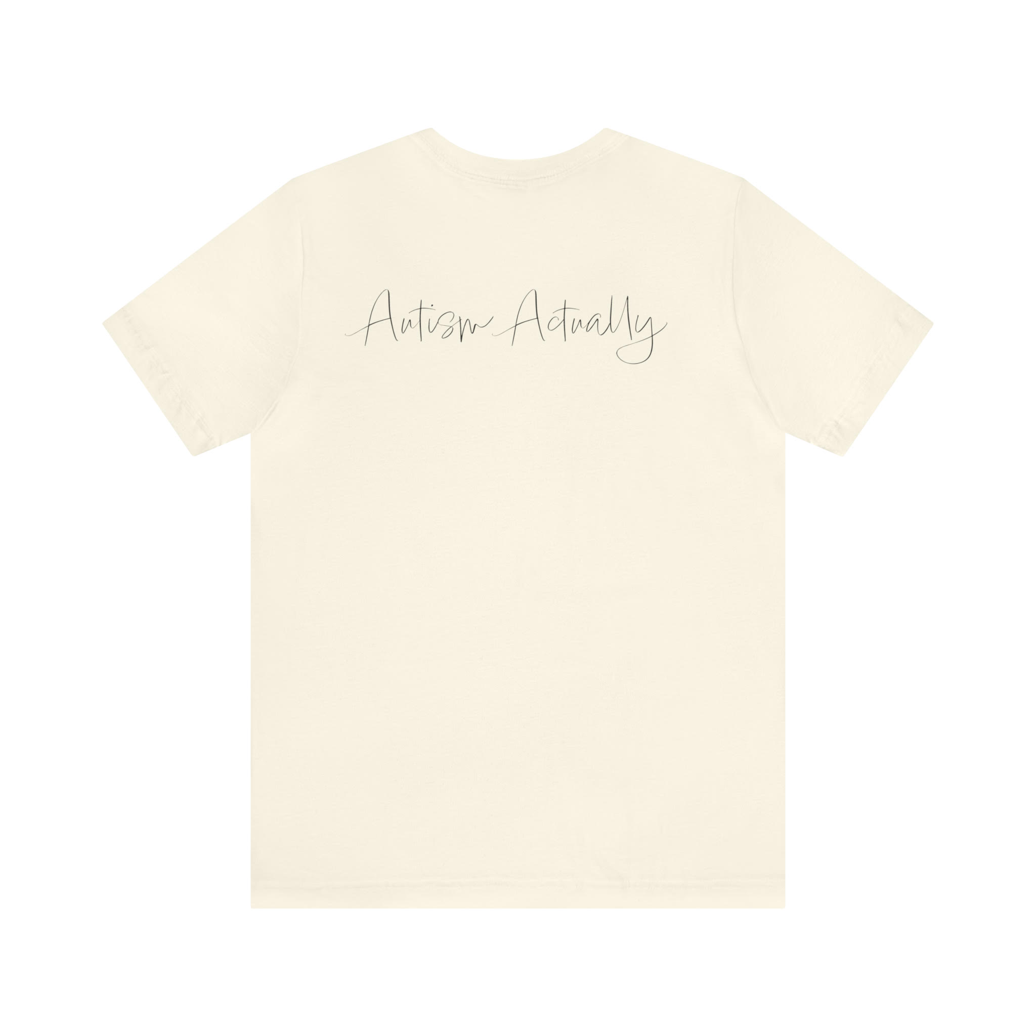 Autism Actually Tee